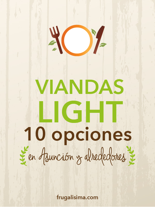 Viandas Light: 10 opciones dentro de Asunción y alrededores