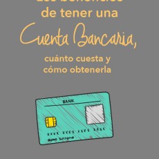 Los beneficios de tener una cuenta bancaria, cuánto cuesta y cómo obtenerla Los beneficios de tener una cuenta bancaria, cuánto cuesta y cómo obtenerla