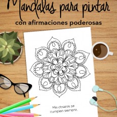 11 Mandalas para pintar con afirmaciones poderosas (imprimibles gratis!) 11 Mandalas para pintar con afirmaciones poderosas (imprimibles gratis!)